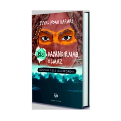 Книга Bizi dayandırmaq olmaz.Dünyanı necə ələ keçirdik?, автор Yuval Noah Harari