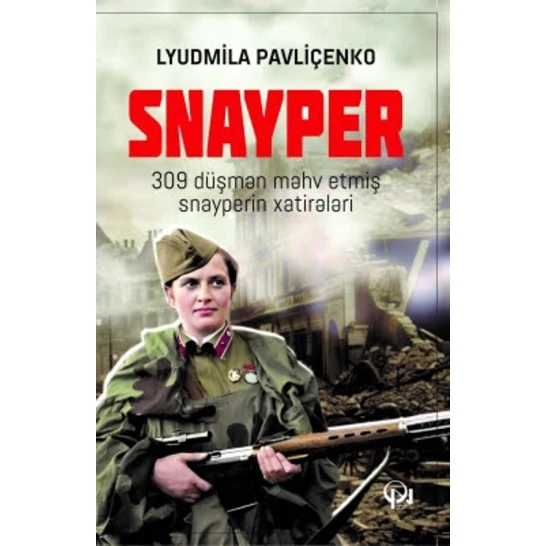 Книга Snayper, автор Людмила Павличенко, Герой Советского Союза