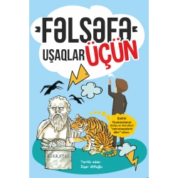 Kitab Qanun Nəşriyyatı Uşaqlar Üçün Fəlsəfə, müəllif İlqar Əlfioğlu