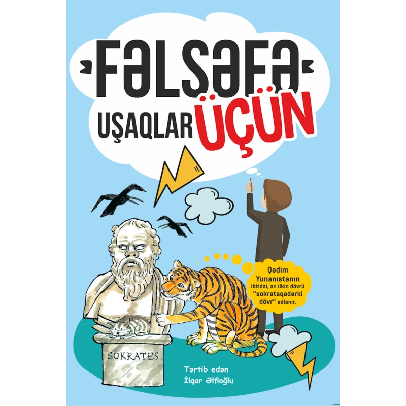 Книга Qanun Nəşriyyatı Uşaqlar Üçün Fəlsəfə, автор İlqar Əlfioğlu
