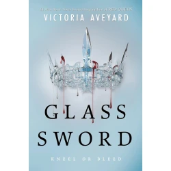 Книга Glass Sword (Red Queen Book 2), автор Victoria Aveyard Книга Glass Sword (Red Queen Book 2), автор Victoria Aveyard