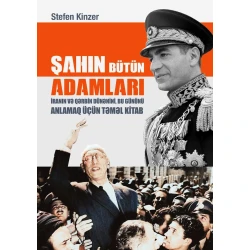 Книга Qanun Nəşriyyatı Şahın bütün adamları, автор Stefen Kinzer