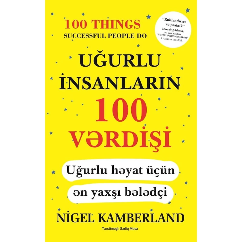 Kitab Qanun Nəşriyyatı Uğurlu insanların 100 vərdişi, müəllif Nigel Kamberland Kitab Qanun Nəşriyyatı Uğurlu insanların 100 vərdişi, müəllif Nigel Kamberland