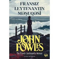 Книга Qanun Nəşriyyatı Fransız Leytenantın Məşuqəsi, автор John Fowles