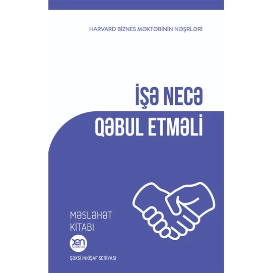 Kitab Xan Nəşriyyatı İşə Necə Qəbul Etməli, Harvard Biznes Məktəbinin Nəşrləri Kitab Xan Nəşriyyatı İşə Necə Qəbul Etməli, Harvard Biznes Məktəbinin Nəşrləri