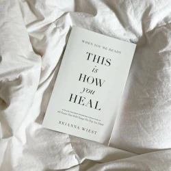Книга When You're Ready This Is How You Heal, автор Brianna Wiest