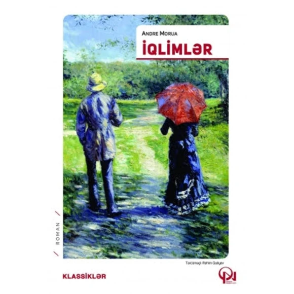 Kitab Qanun Nəşriyyatı İqlimlər, müəllif Andre Morua Kitab Qanun Nəşriyyatı İqlimlər, müəllif Andre Morua