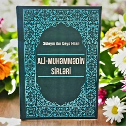 Книга Al-Muhəmmədin sirləri, автор Süleym ibn Qeys Hilali Книга Al-Muhəmmədin sirləri, автор Süleym ibn Qeys Hilali
