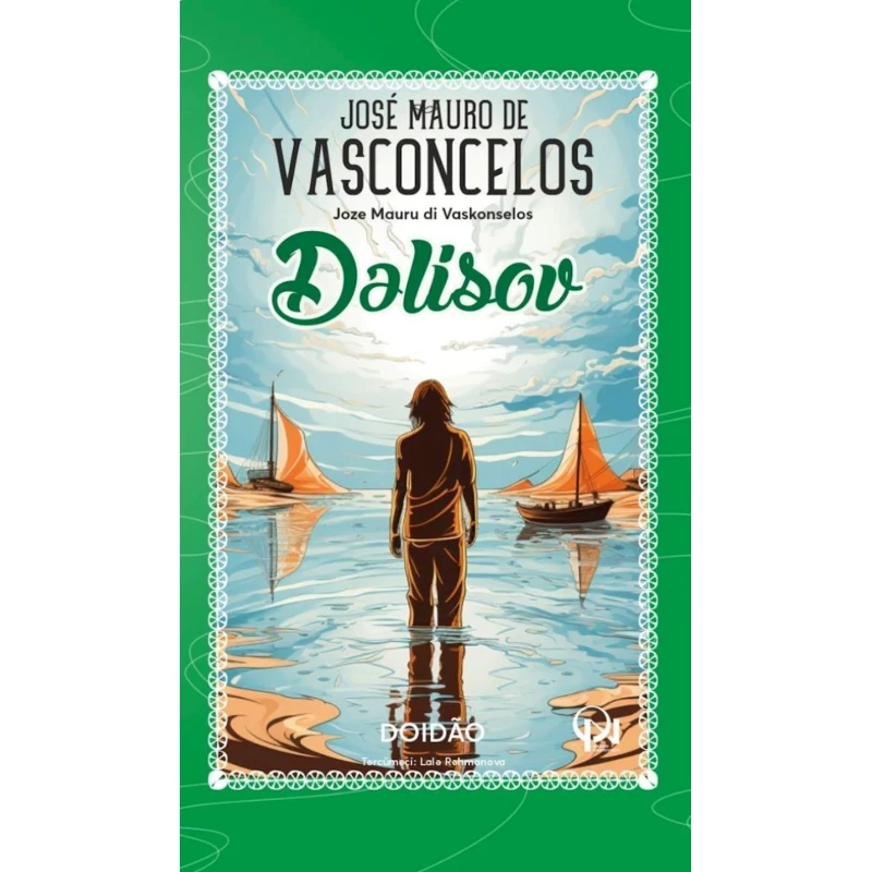 Книга Qanun Nəşriyyatı Dəlisov, автор Jose Mauro De Vasconcelos