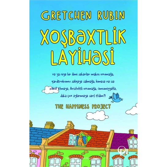 Книга Xoşbəxtlik Hayihəsi, автор Gretchen Rubin
