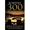 Kitab Komitet 300, müəllif John Coleman