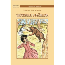 Книга Altun Kitab Qorxulu Nağıllar, автор Süleyman Sani Axundov, 8+ лет, 112 стр