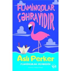 Kitab Flaminqolar çəhrayıdır, müəllif Aslı Peder