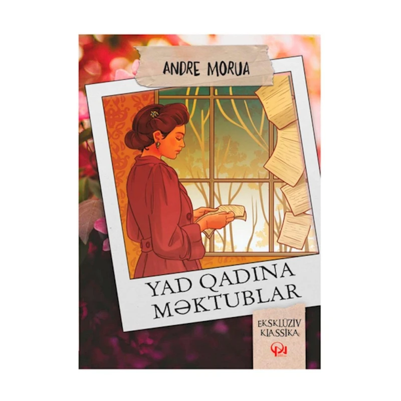 Kitab Yad qadına məktublar, müəllif Andre Morua Kitab Yad qadına məktublar, müəllif Andre Morua