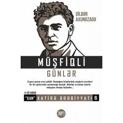 Kitab Xan Nəşriyyatı Müşfiqli Günlər, müəllif Dilbər Axundzadə