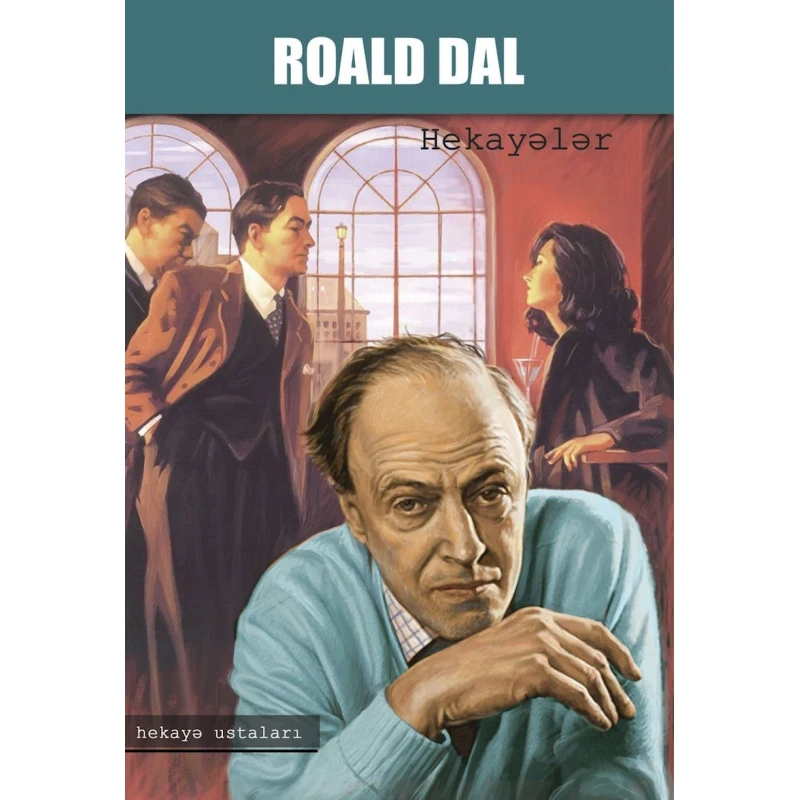 Книга Altun Kitab Hekayələr, автор Roald Dal, 256 стр Книга Altun Kitab Hekayələr, автор Roald Dal, 256 стр
