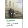 Книга Dağlar deyir ki, soyuqdur, автор Əkrəm Əylisli Qanun Nəşriyyatı, 88 стр