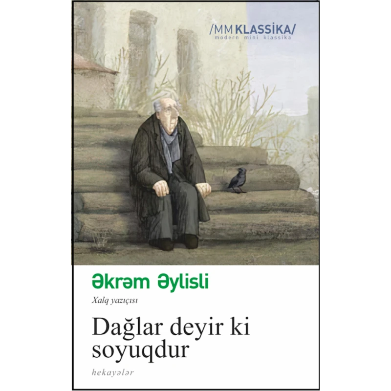 Kitab Dağlar deyir ki, soyuqdur, müəllif Əkrəm Əylisli Qanun Nəşriyyatı, 88 səh Kitab Dağlar deyir ki, soyuqdur, müəllif Əkrəm Əylisli Qanun Nəşriyyatı, 88 səh