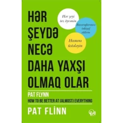 Книга Qanun Nəşriyyatı Hər şeydə necə daha yaxşı olmaq olar, автор Pat Flinn