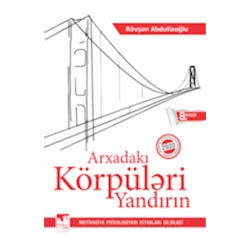 Kitab Arxadakı Körpüləri Yandırın, müəllif Rövşən Abdullaoğlu