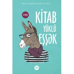 Книга Xan Nəşriyyatı Kitab Yüklü Eşşək, автор Mirzə Əbdürrəhim Talıbov