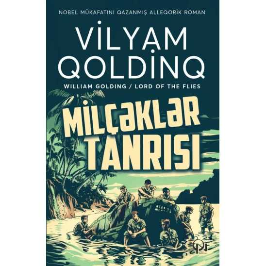 Kitab Qanun Nəşriyyatı Milçəklər tanrısı, müəllif Vilyam Qoldinq Kitab Qanun Nəşriyyatı Milçəklər tanrısı, müəllif Vilyam Qoldinq