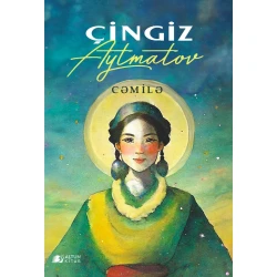 Книга Cəmilə, автор Çingiz Aytmatov