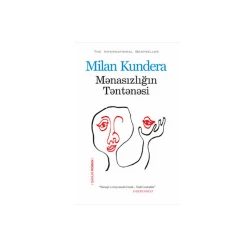 Книга Mənasızlığın təntənəsi, автор Milan Kundera