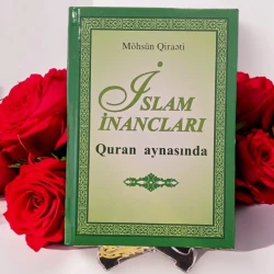 Книга İslam İnancları Tohid bəhsi, автор Möhsün Qiraəti Книга İslam İnancları Tohid bəhsi, автор Möhsün Qiraəti