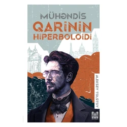 Книга Mühəndis Qarinin hiperboloidi, автор Aleksey Tolstoy