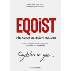 Книга FlixBook EQOİST Pis Adam Olmağın yolları, автор Zaur Tahirsoy