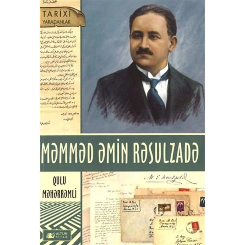 Книга Altun Kitab Məmməd Əmin Rəsulzadə, автор Qulu Məhərrəmli, 12+ лет, 368 стр Книга Altun Kitab Məmməd Əmin Rəsulzadə, автор Qulu Məhərrəmli, 12+ лет, 368 стр