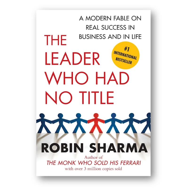Kitab The Leader Who Had No Title, müəllif Robin Sharma Kitab The Leader Who Had No Title, müəllif Robin Sharma