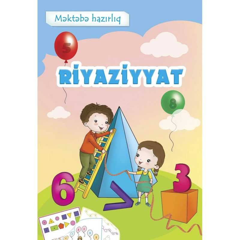 Книга Altun Kitab Məktəbə hazırlıq. Riyaziyyat, автор Afaq Məmmədhüseyn, 40 стр, 5-6 лет