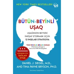 Книга Qanun Nəşriyyatı Bütün beyinli uşaq, авторы Daniel J. Siegel и Tina Payne Bryson