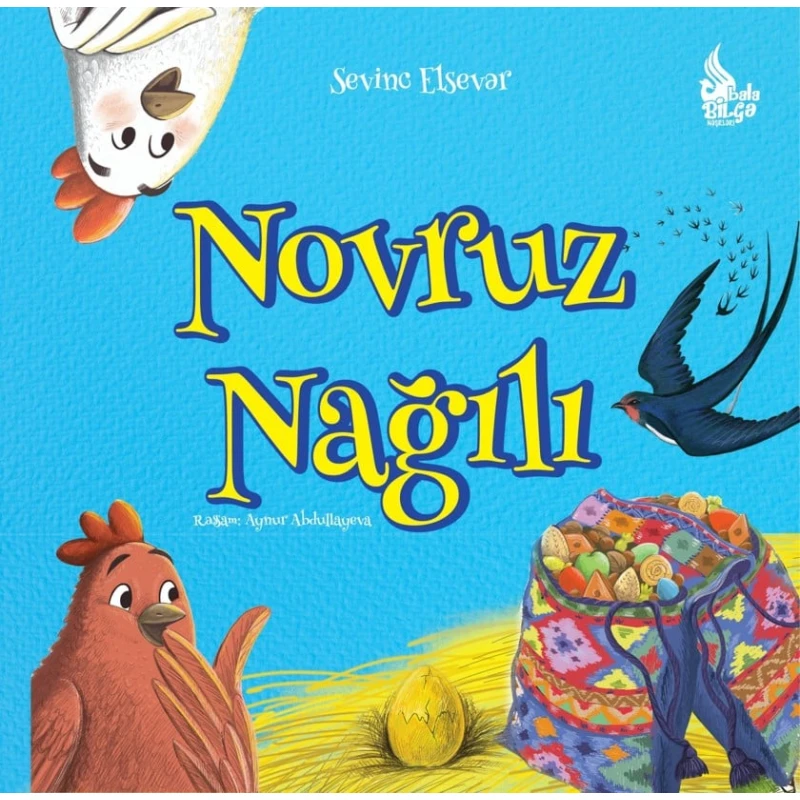 Книга Xan Nəşriyyatı Novruz Nağılı, автор Sevinc Elsevər Книга Xan Nəşriyyatı Novruz Nağılı, автор Sevinc Elsevər