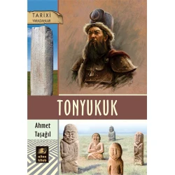 Книга Altun Kitab Tonyukuk, автор Ahmet Taşoğlu, 12+ лет, 144 стр