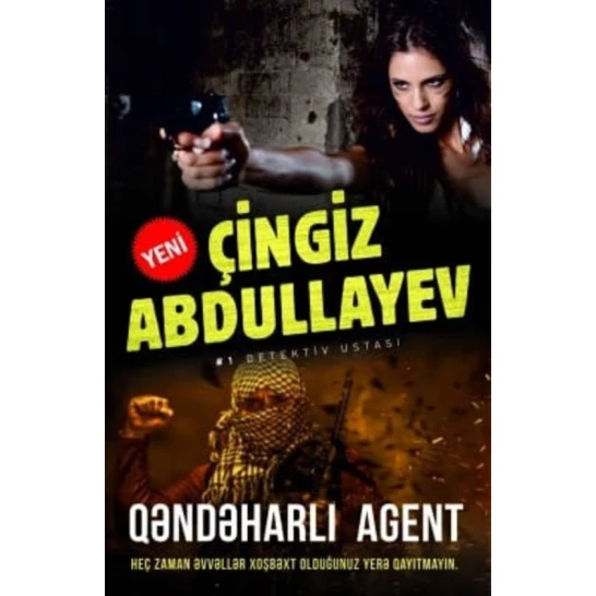 Книга Qanun Nəşriyyatı Qəndəharlı agent, автор Çingiz Abdullayev