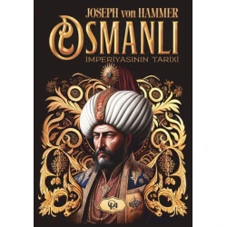 Книга Qanun Nəşriyyatı Osmanlı İmperiyasının tarixi, автор Jozef fon Hammer Книга Qanun Nəşriyyatı Osmanlı İmperiyasının tarixi, автор Jozef fon Hammer