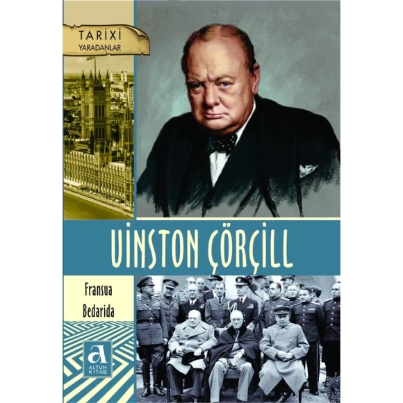 Книга Altun Kitab Uinston Çörçill, автор Fransua Bedarida
