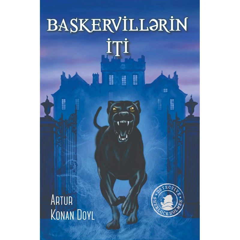 Книга Baskervillərin iti, автор Artur Konan Doyl Книга Baskervillərin iti, автор Artur Konan Doyl