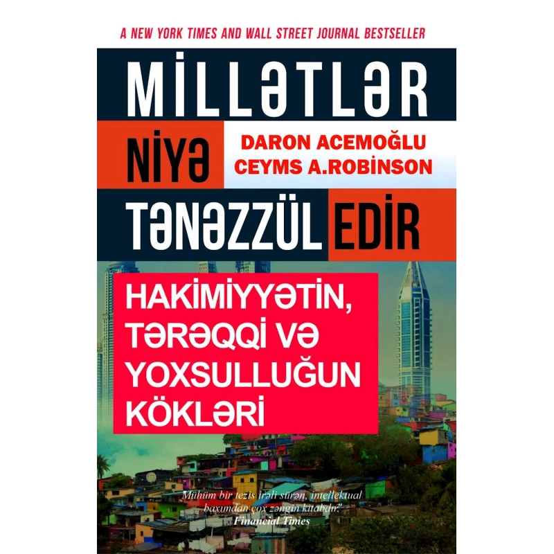 Книга Qanun Nəşriyyatı Millətlər niyə tənəzzül edir, автор Daron Acemoğlu, Ceyms A.Robinson Книга Qanun Nəşriyyatı Millətlər niyə tənəzzül edir, автор Daron Acemoğlu, Ceyms A.Robinson
