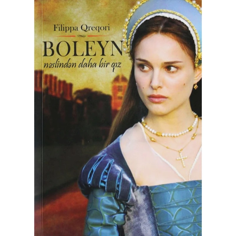 Книга Boleyn nəslindən daha bir qiz, автор Filippa Qreqori