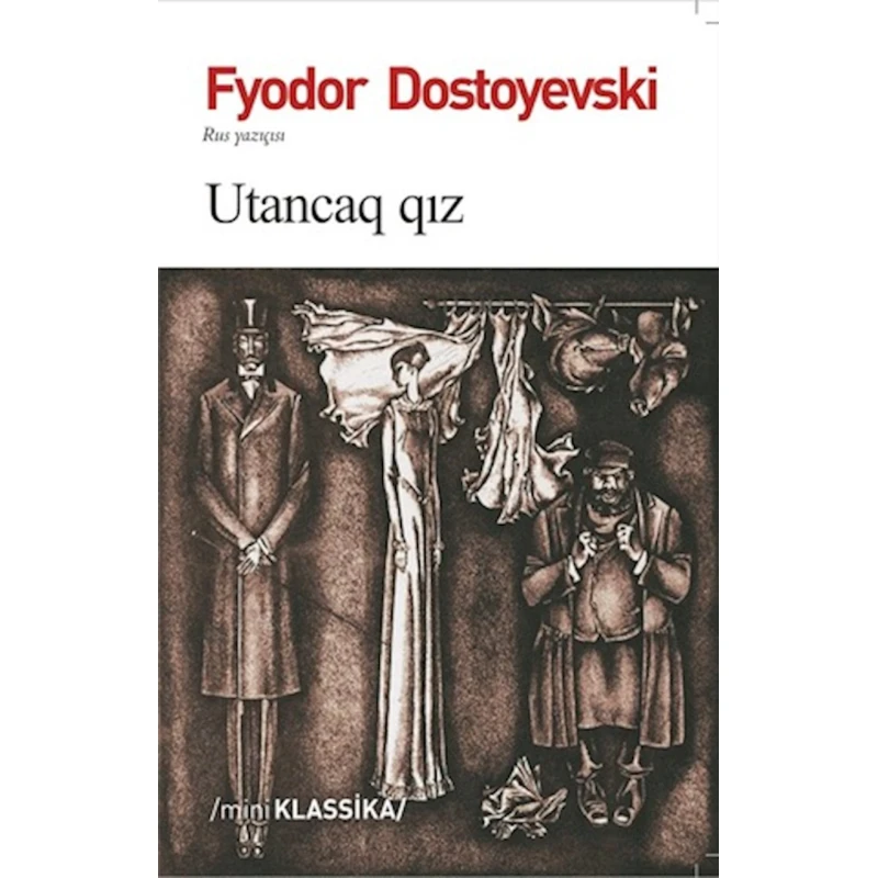 Книга Utancaq qız, автор Fyodor Dostoyevski