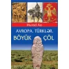 Книга Altun Kitab Avropa. Türklər. Böyük Çöl, автор Murad Acı, 15+ лет, 384 стр