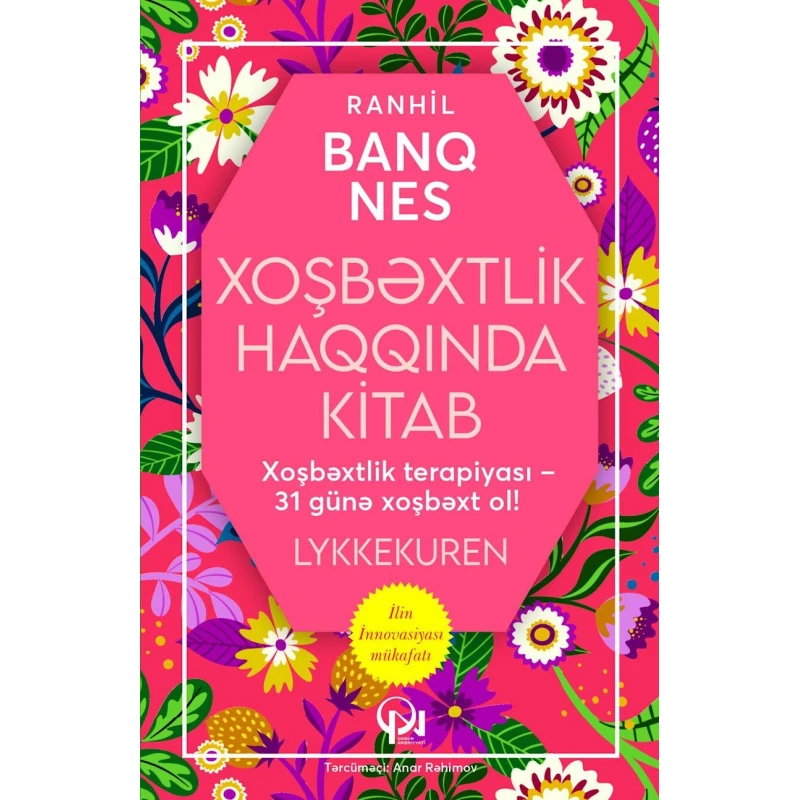 Книга Qanun Nəşriyyatı Xoşbəxtlik Haqqında Kitab, автор Ranhil Banq Nes Книга Qanun Nəşriyyatı Xoşbəxtlik Haqqında Kitab, автор Ranhil Banq Nes