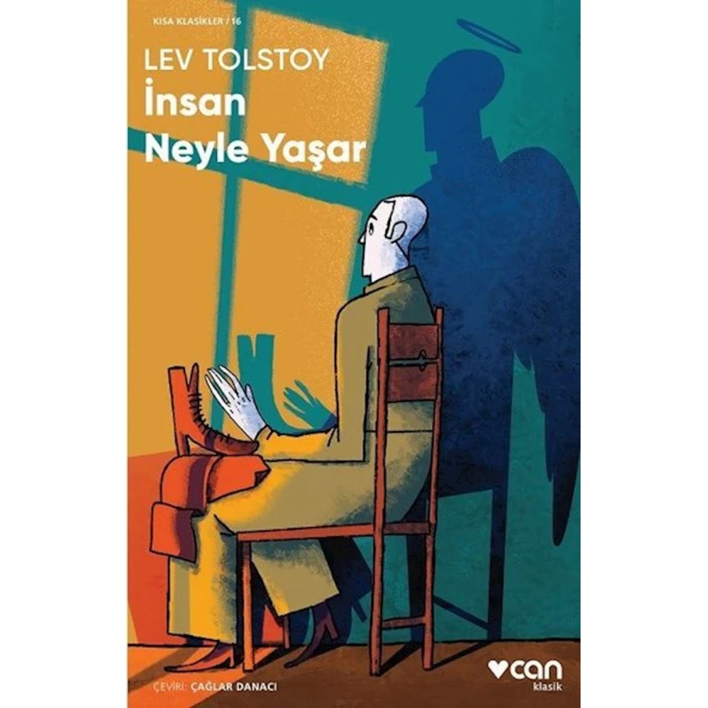 Книга Can Yayınları İnsan Neyle Yaşar-Kısa Klasikler 16, автор Lev Nikolayeviç Tolstoy Книга Can Yayınları İnsan Neyle Yaşar-Kısa Klasikler 16, автор Lev Nikolayeviç Tolstoy