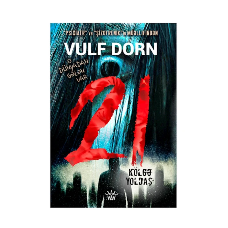 Книга 21 kölgə yaddaş, автор Vulf Dorn Книга 21 kölgə yaddaş, автор Vulf Dorn