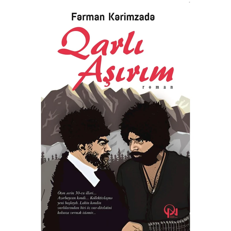 Kitab Qanun Nəşriyyatı Qarlı Aşırım, müəllif Fərman Kərimzadə Kitab Qanun Nəşriyyatı Qarlı Aşırım, müəllif Fərman Kərimzadə
