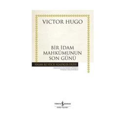 Книга Bir İdam Mahkumunun Son Günü, автор Victor Hugo